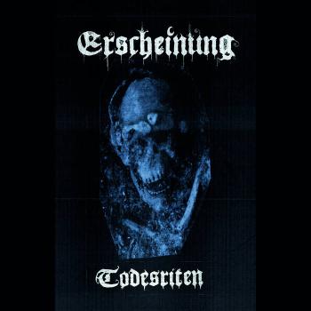 Erscheinung - Todesriten