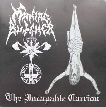 Maniac Butcher - The Incapable Carrion (LP)
