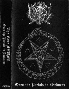 The True Frost - Open the Portals to Darkness