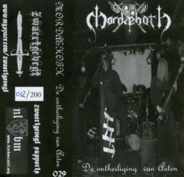 Mordaehoth - De ontheiliging van Asten