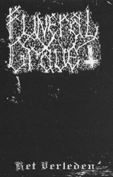Funeral Grave - Het verleden