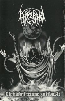 Inferno - Uctívání temné zuřivosti