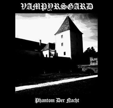 Vampyrsgard - Phantom der Nacht