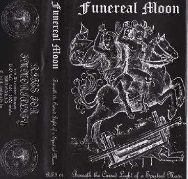 Funereal Moon - Beneath the Cursed Light of a Spectral Moon