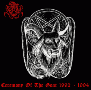 Ceremony - Ceremony of the Goat 1992-1994