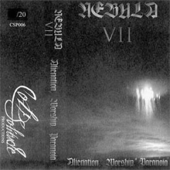 Nebula VII - Alienation, Worship, Paranoia