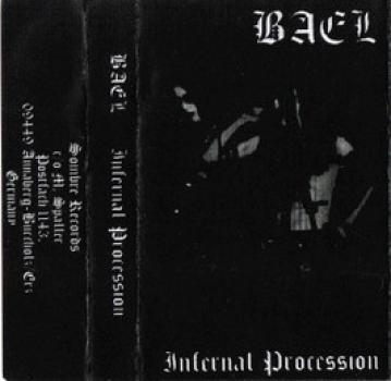 Bael - Infernal Procession