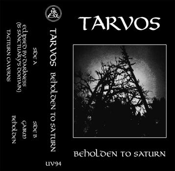Tarvos - Beholden to Saturn