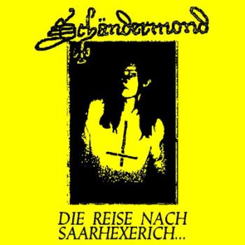 Schändermond - Die Reise nach Saarhexerich (CD)