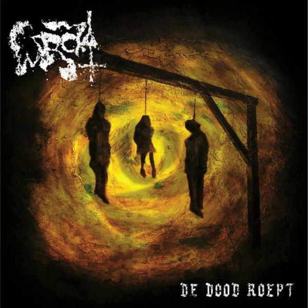 Wrok - De dood roept (LP)