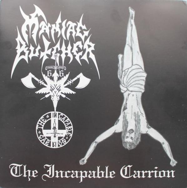 Maniac Butcher - The Incapable Carrion (LP)