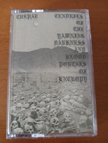 Tulpae / Tendrils Of The Yawning Darkness And Blood Portals Of Entropy