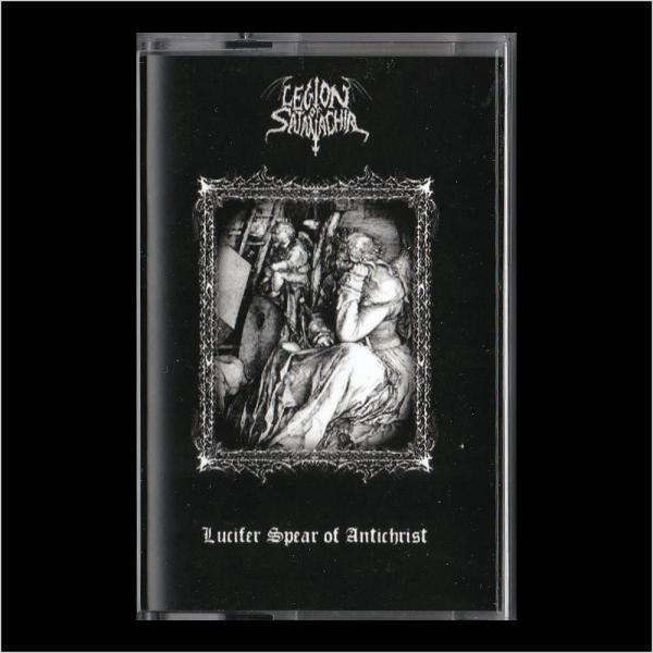 Legion of Satanachia - Lucifer Spear of Antichrist