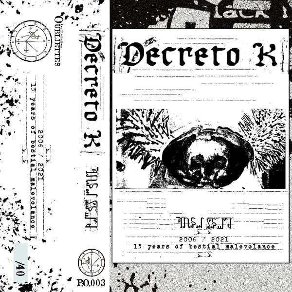 Decreto K - 15 years of Bestial Malevolance