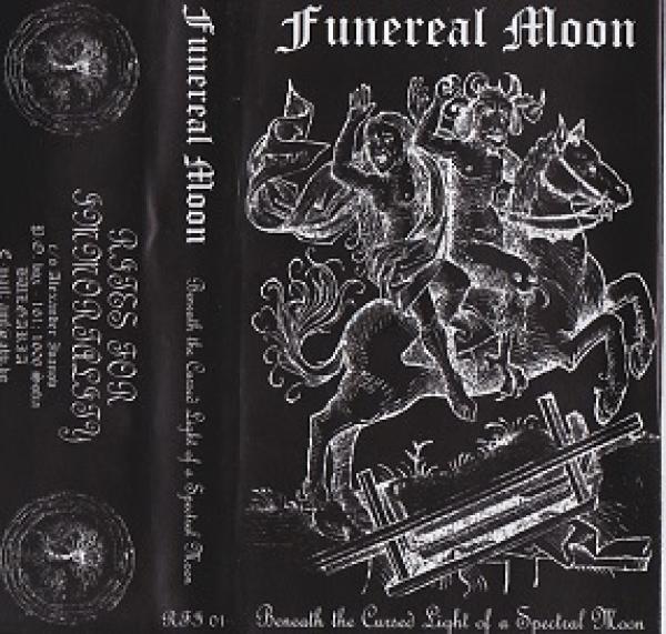 Funereal Moon - Beneath the Cursed Light of a Spectral Moon