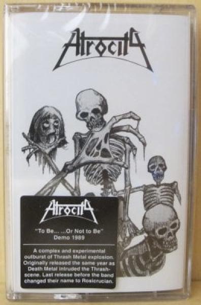 Atrocity - To Be... ...or Not to Be (MC)