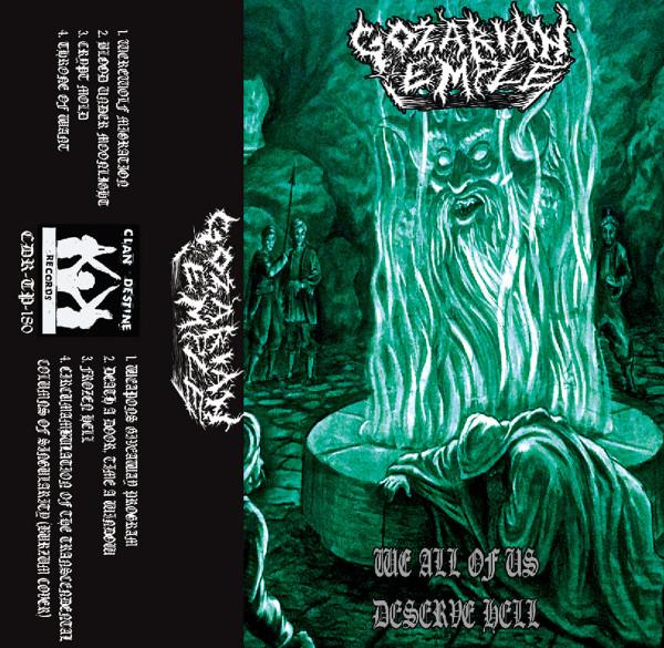 Gozarian Temple - We All of Us Deserve Hell