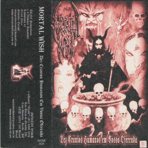Mortal Wish - Dez Crânios Humanos Em Vossa Oferenda