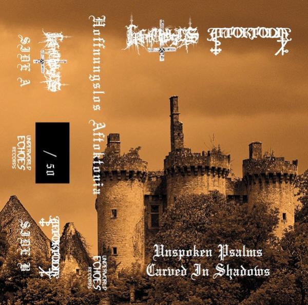 Hoffnungslos / Aftoktonia - Unspoken Psalms Carved in Shadows