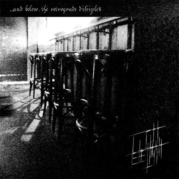 Licht Erlischt - ...and Below the Retrograde Disciples