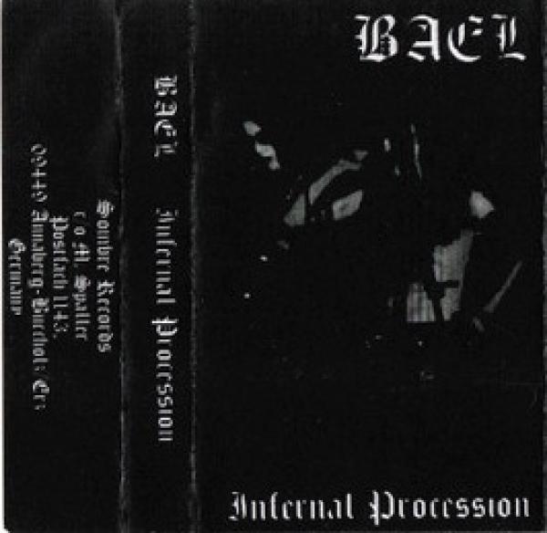 Bael - Infernal Procession