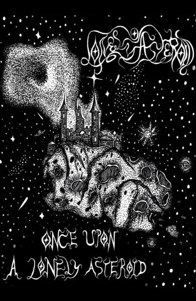 Lonely Asteroid - Once Upon a Lonely Asteroid