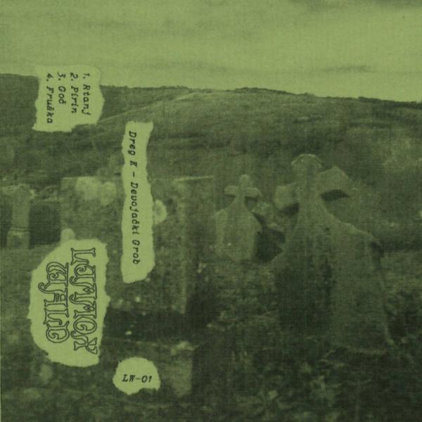 Dreg K - Devojački grob