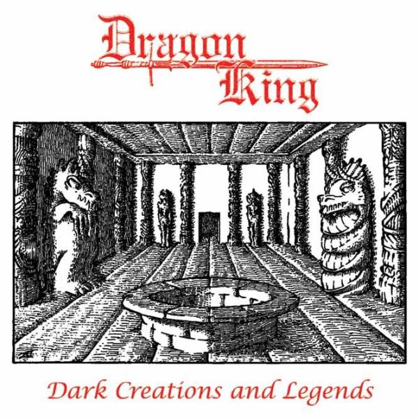 Dragon King - Dark Creations and Legends