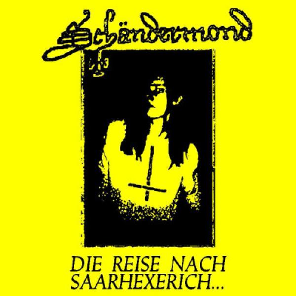 Schändermond - Die Reise nach Saarhexerich (CD)